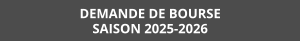 DEMANDE DE BOURSE SAISON 2025-2026