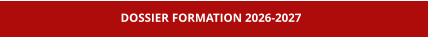 DOSSIER FORMATION 2026-2027