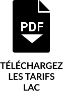 TÉLÉCHARGEZ LES TARIFS LAC
