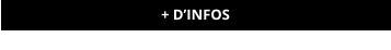 + D’INFOS